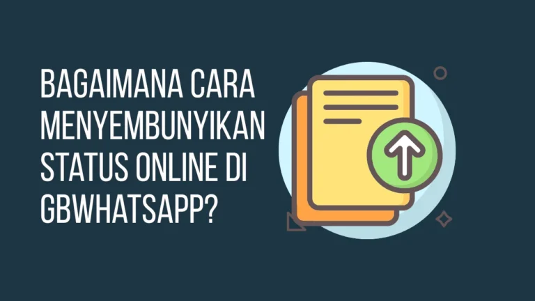 Bagaimana cara menyembunyikan status online di WhatsAppGB