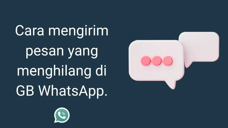 kirim pesan yang menghilang di GB WhatsApp